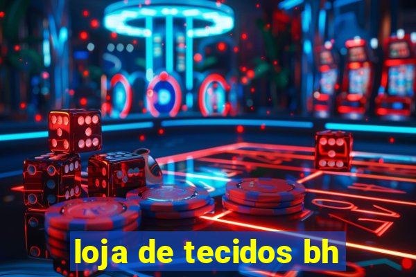 loja de tecidos bh
